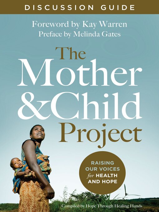 Title details for The Mother and Child Project Discussion Guide by Kay Warren - Available